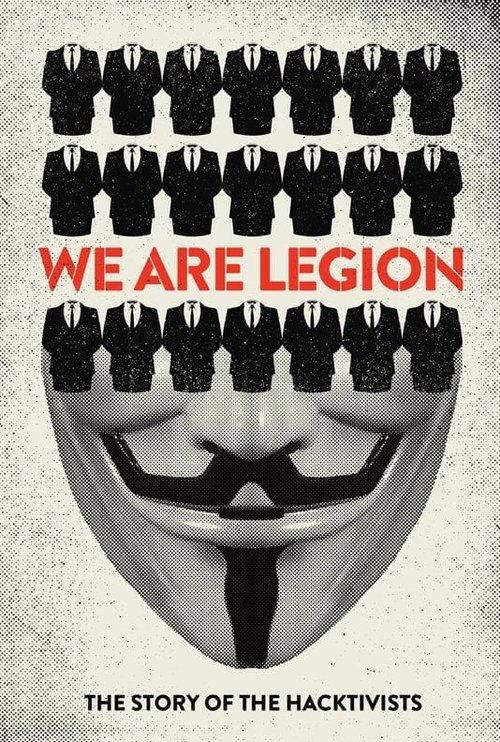 Download We Are Legion: The Story of the Hacktivists poster