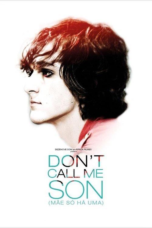 Download Don't Call Me Son poster