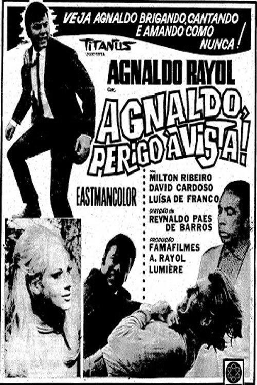 Download Agnaldo, Perigo à Vista poster