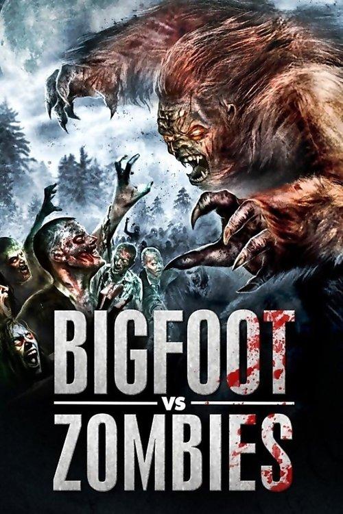 Download Bigfoot vs. Zombies poster