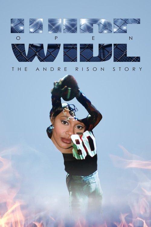 Download Wide Open: The Andre Rison Story poster