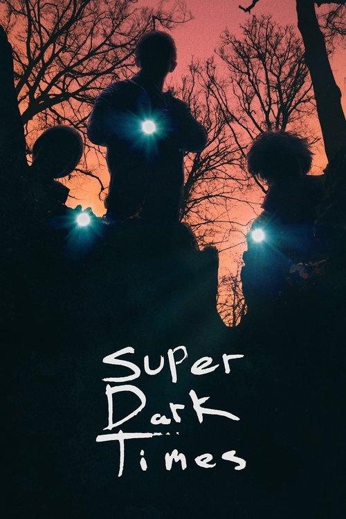 Download Super Dark Times poster
