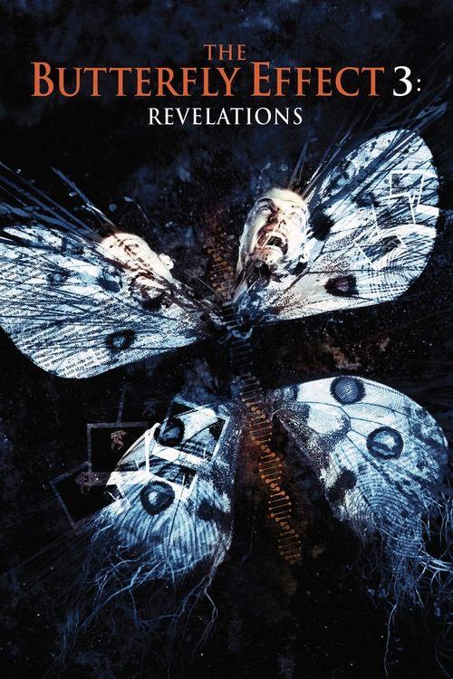 Download The Butterfly Effect 3: Revelations poster