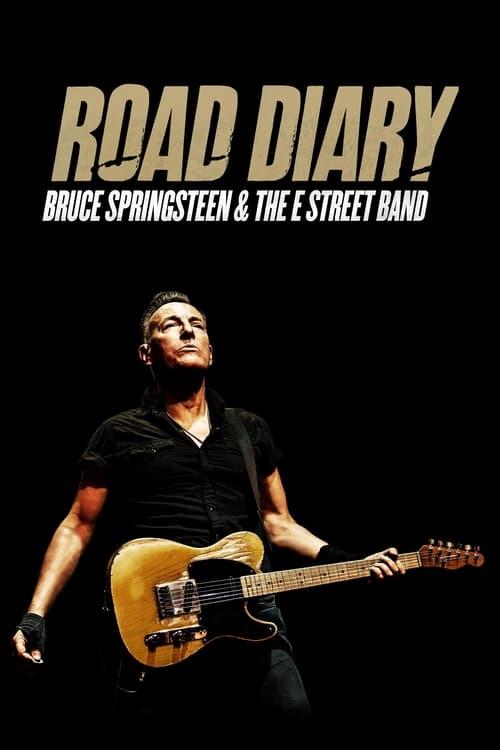 Download Road Diary: Bruce Springsteen and The E Street Band poster