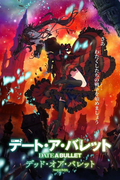Download Date A Bullet: Dead or Bullet poster