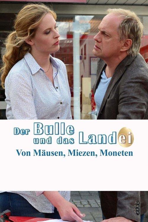 Download Der Bulle und das Landei - von Mäusen, Miezen und Moneten poster