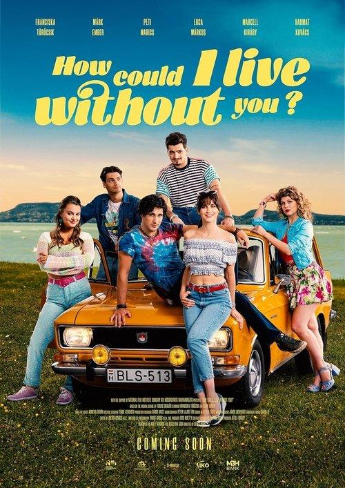 Download How Could I Live Without You? poster