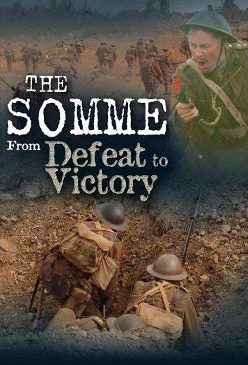 Download The Somme: From Defeat to Victory poster