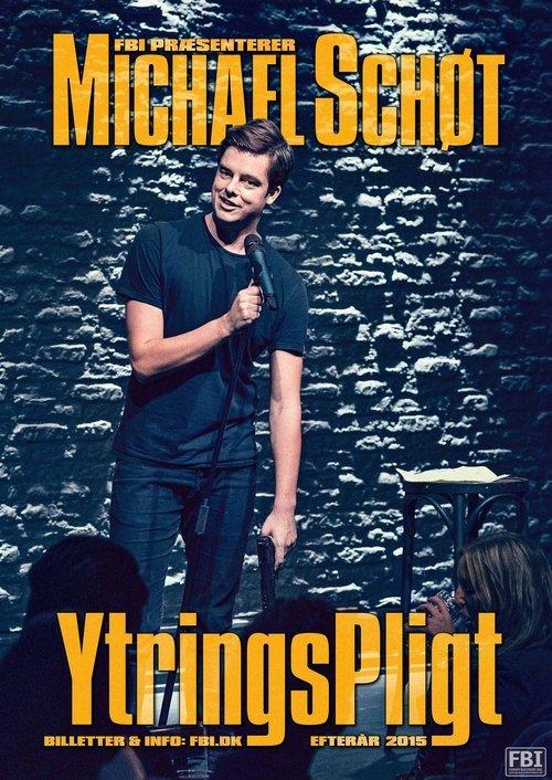 Download Michael Schøt: YtringsPligt poster
