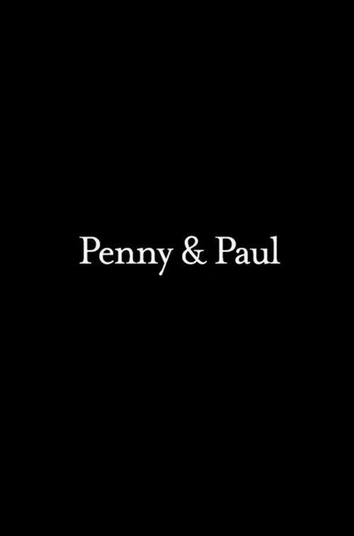 Download Penny and Paul poster