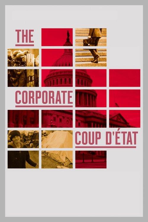 Download The Corporate Coup D'État poster