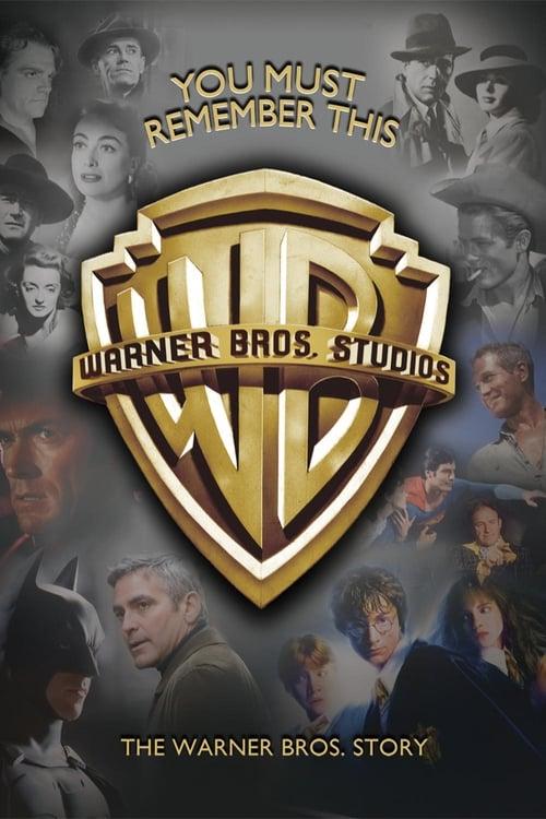 Download You Must Remember This: The Warner Bros. Story poster