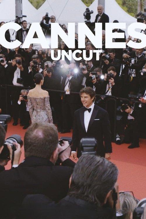 Download Cannes Uncut poster