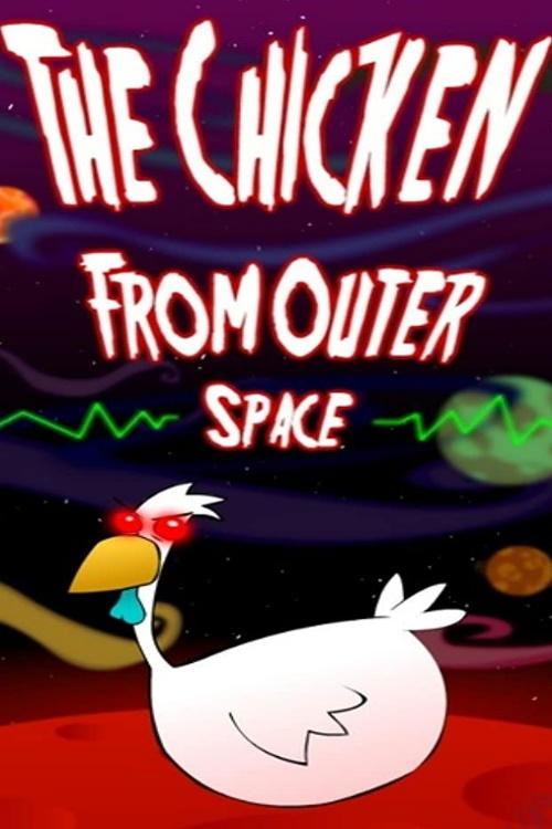 Download The Chicken from Outer Space poster