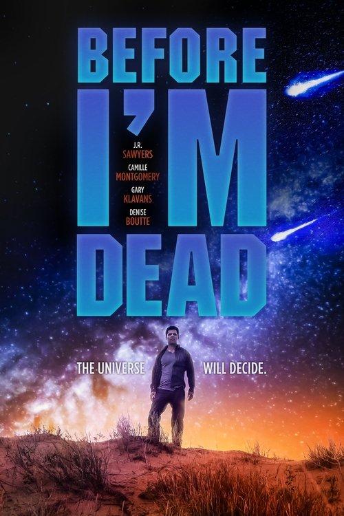 Download Before I'm Dead poster