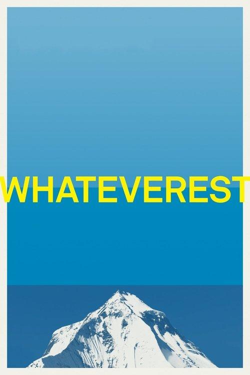 Download Whateverest poster