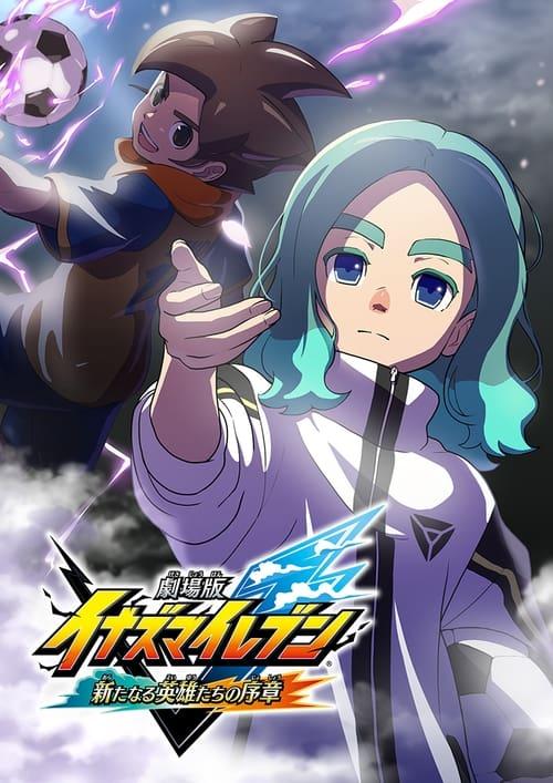 Download Inazuma Eleven the Movie: Prologue of New Heroes poster