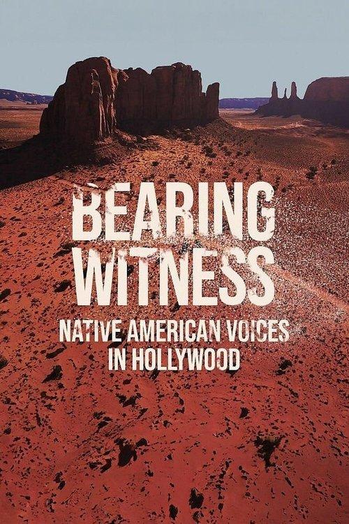 Download Bearing Witness Native American Voices in Hollywood poster
