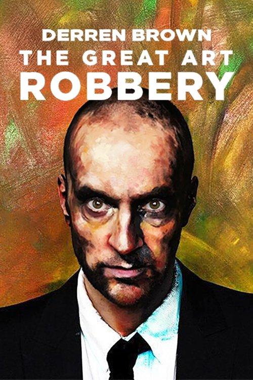 Download Derren Brown: The Great Art Robbery poster