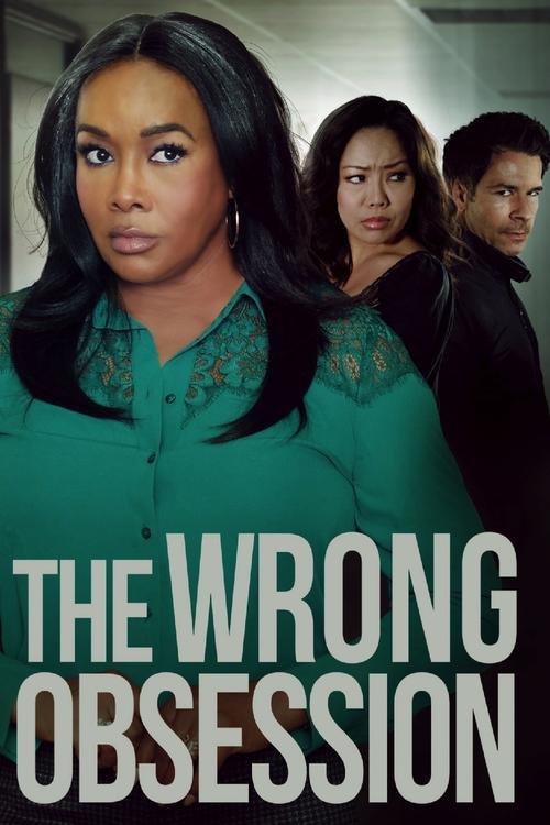 Download The Wrong Obsession poster