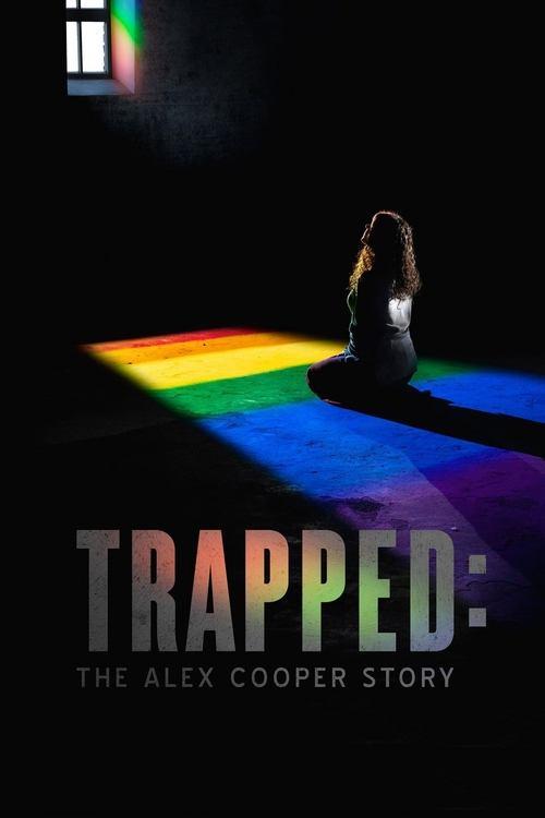 Download Trapped: The Alex Cooper Story poster
