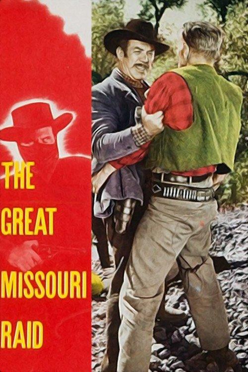 Download The Great Missouri Raid poster