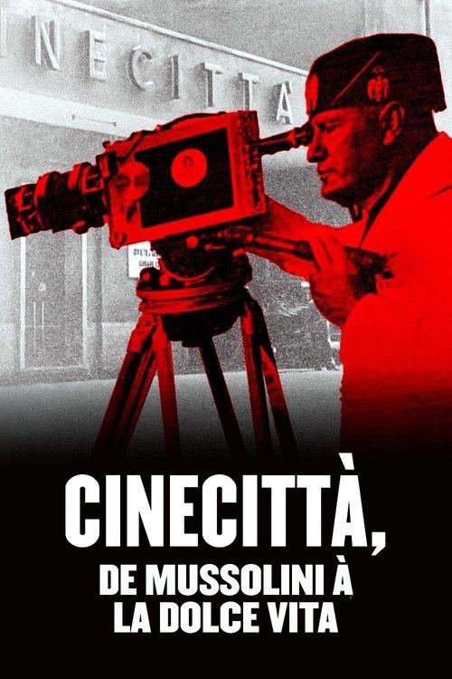 Download Cinecittà, de Mussolini à la Dolce Vita poster