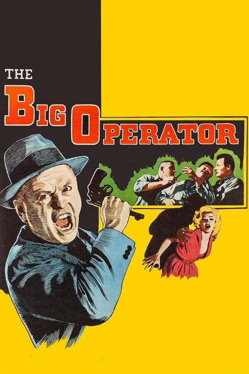 Download The Big Operator poster