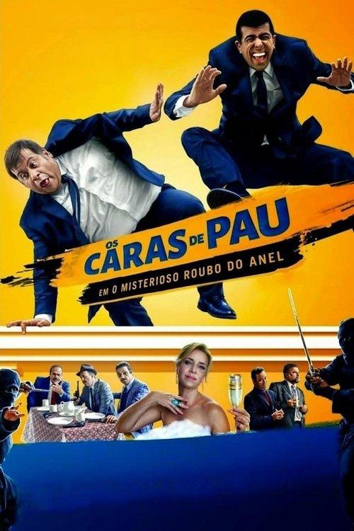 Download Os Caras de Pau em O Misterioso Roubo do Anel poster