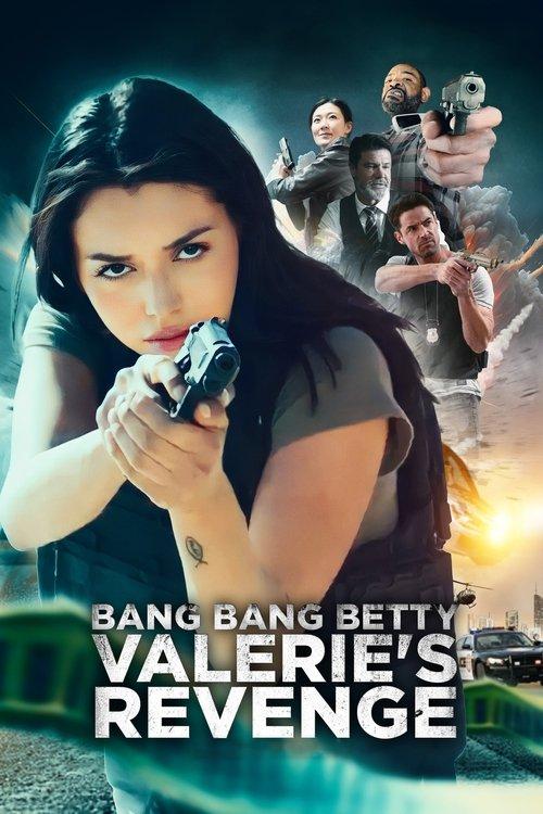 Download Bang Bang Betty: Valerie's Revenge poster