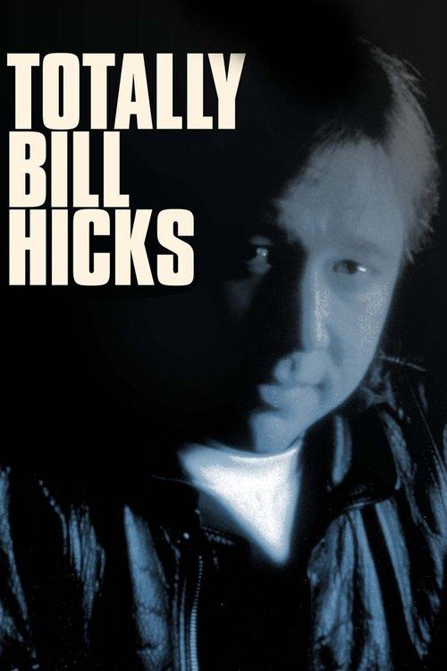 Download Totally Bill Hicks poster
