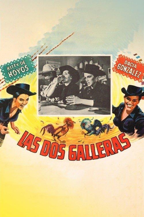 Download Las dos galleras poster