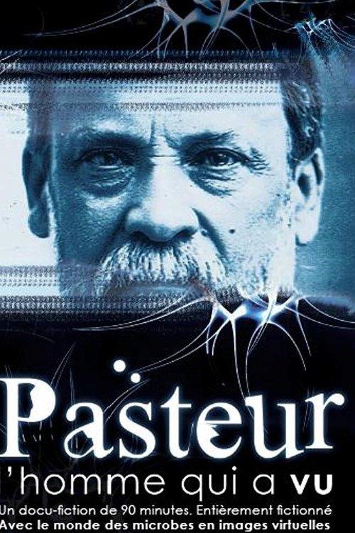 Download Pasteur, l'homme qui a vu poster
