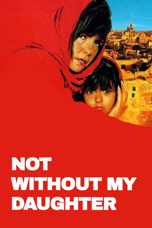 Download Not Without My Daughter poster