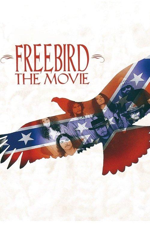 Download Lynyrd Skynyrd - Freebird, The Movie & Tribute Tour poster