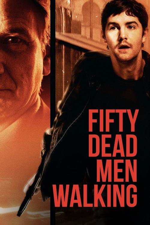 Download Fifty Dead Men Walking poster