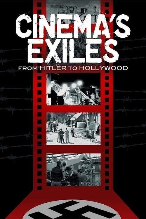 Download Cinema's Exiles: From Hitler to Hollywood poster