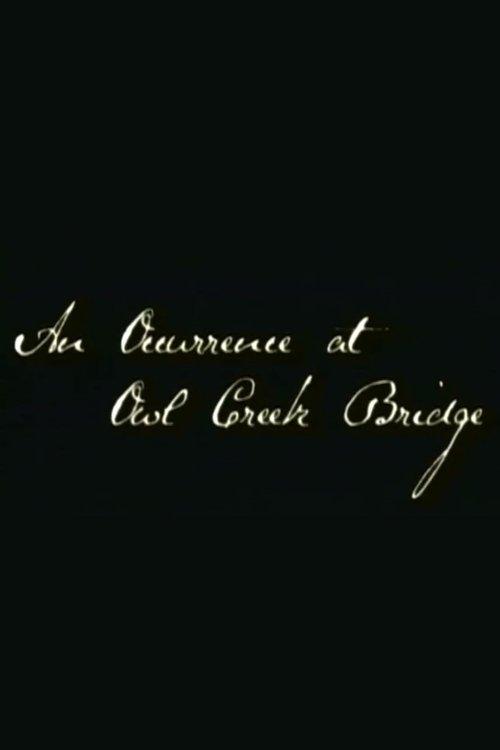 Download An Occurrence at Owl Creek Bridge poster
