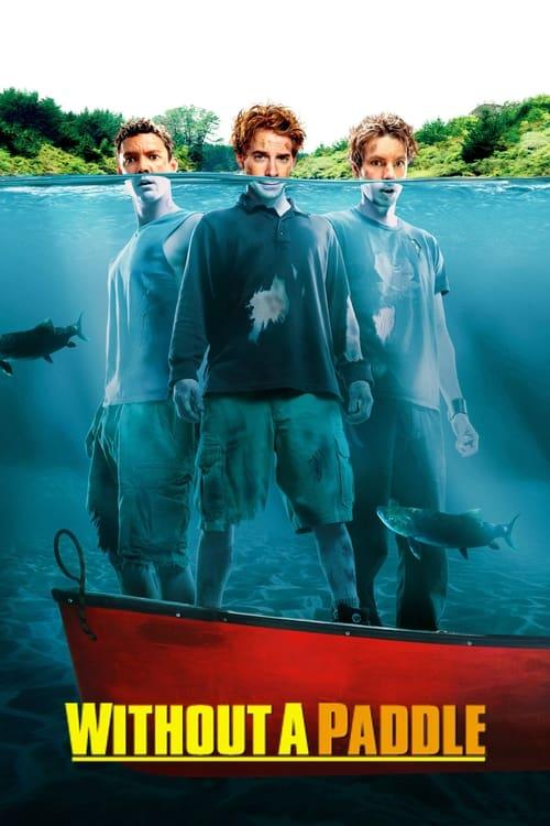 Download Without a Paddle poster