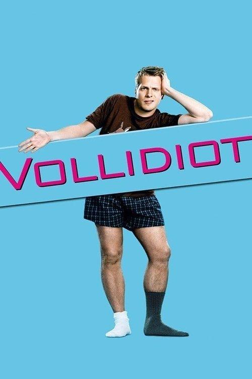 Download Vollidiot poster