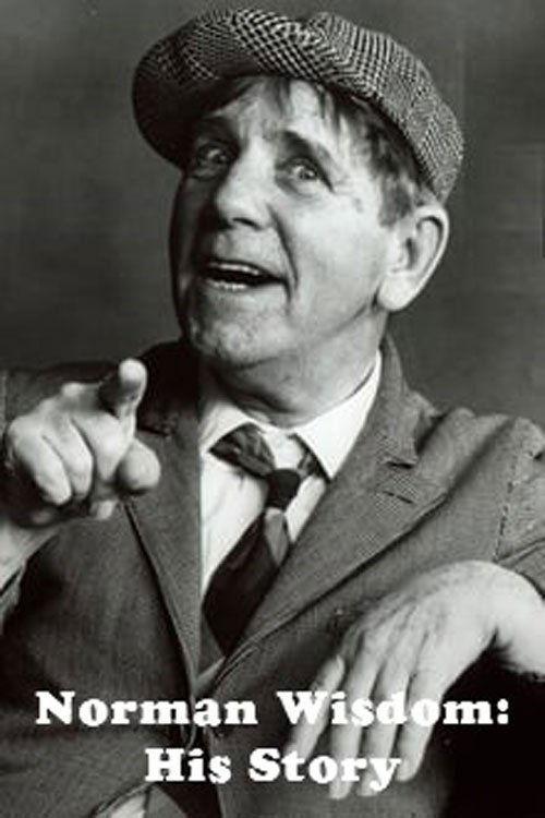 Download Norman Wisdom: His Story poster