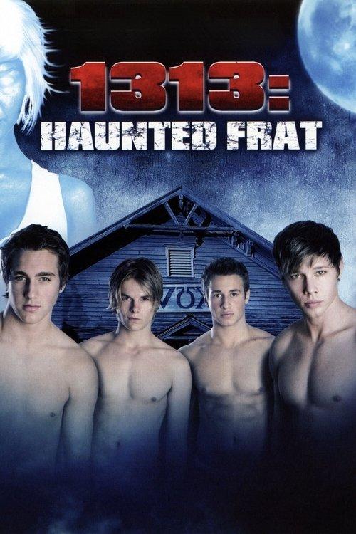 Download 1313: Haunted Frat poster