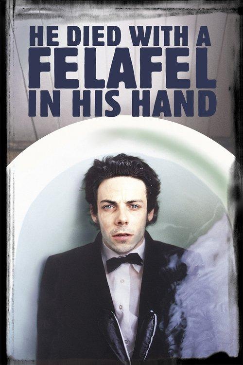 Download He Died with a Felafel in His Hand poster