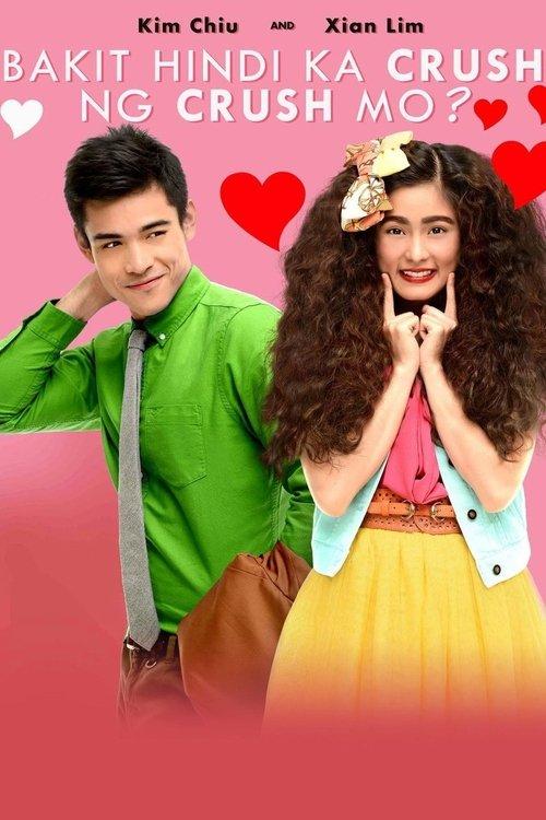 Download Why Your Crush Doesn't Have a Crush on You? poster