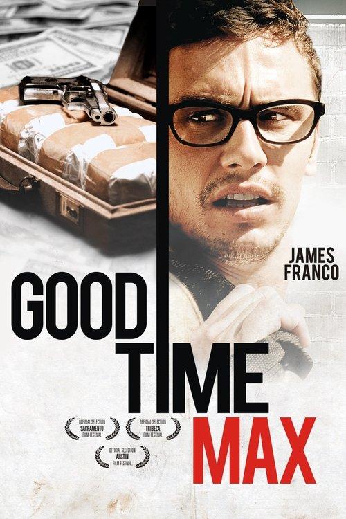 Download Good Time Max poster