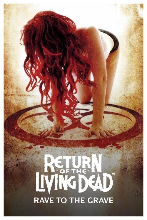 Download Return of the Living Dead: Rave to the Grave poster