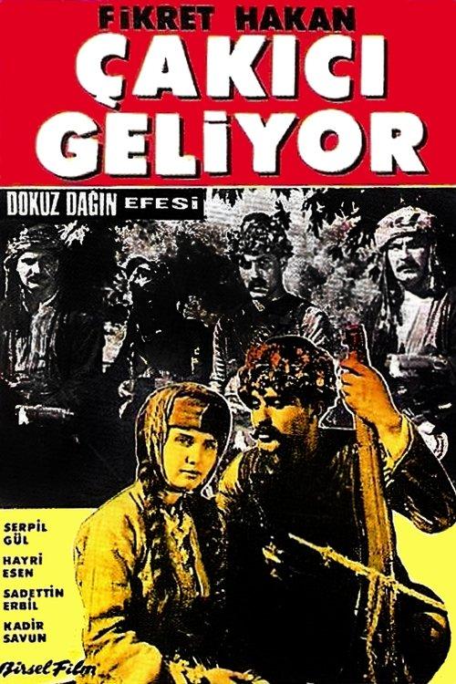Download Dokuz Dağın Efesi: Çakıcı Geliyor poster