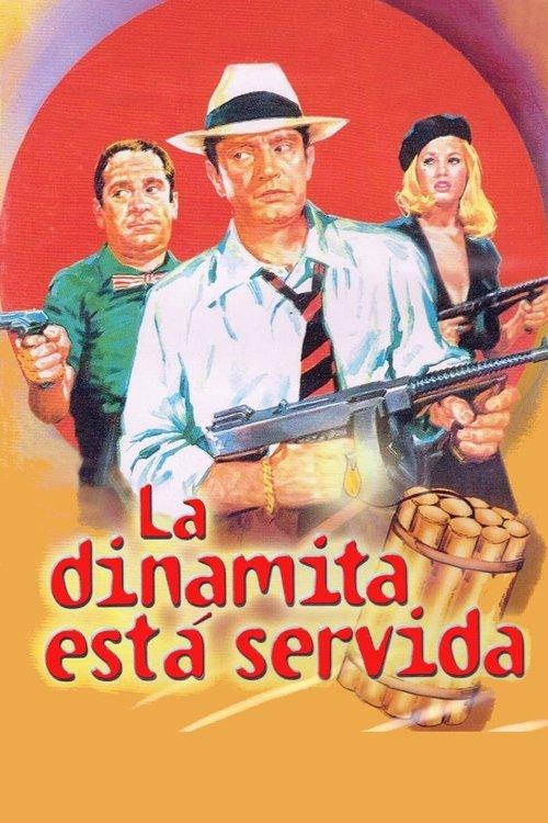 Download La dinamita está servida poster