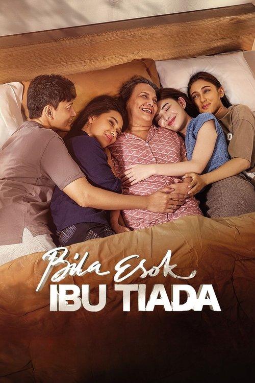 Download Bila Esok Ibu Tiada poster