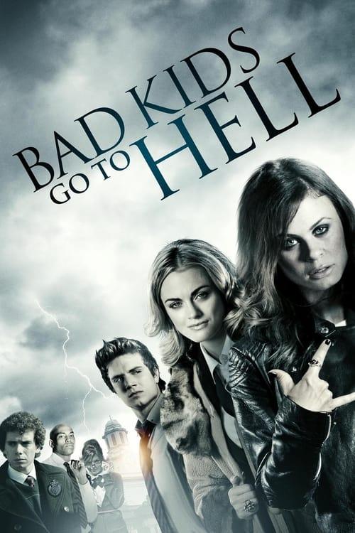 Download Bad Kids Go to Hell poster